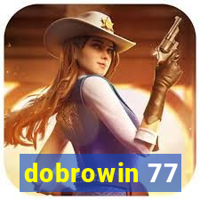 dobrowin 77